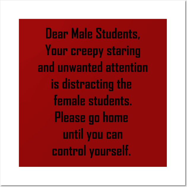 Dear Male Student Wall Art by ProgressiveAction